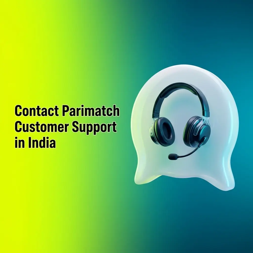 Parimatch customer support options in India including live chat, email, help centre, and social media channels